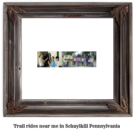 trail rides near me in Schuylkill, Pennsylvania